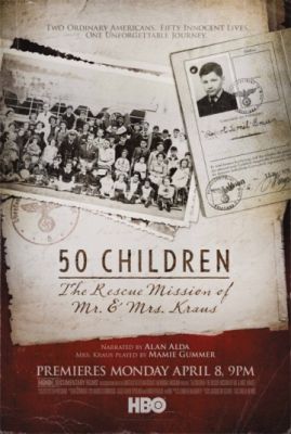 50 детей: Спасательная миссия мистера и миссис Краус (2013)