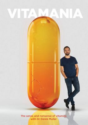 Vitamania: The Sense and Nonsense of Vitamins (2018)