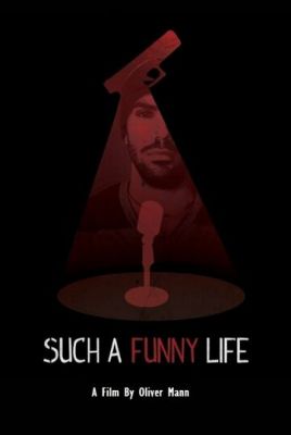 Such a Funny Life (2019)