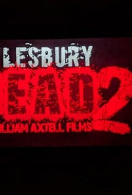 Aylesbury Dead 2 ()