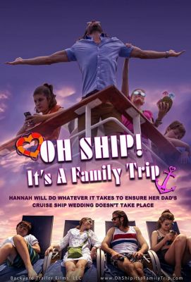 Oh Ship! It's a Family Trip (2020)