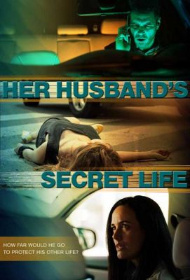 Her Husband's Secret Life (2021)