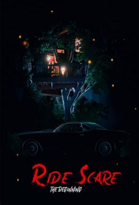 Ride Scare: the Beginning (2021)