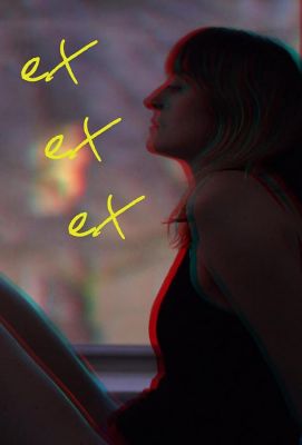 Ex Ex Ex (2021)