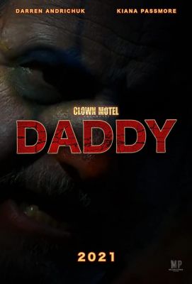 DADDY Clown Motel Vacancies 2 (2021)