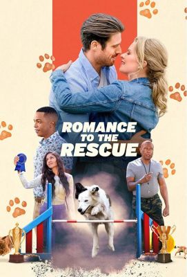 Romance to the Rescue (2022)