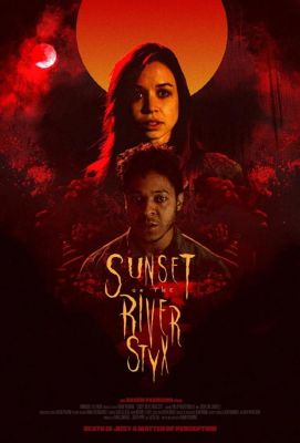 Sunset on the River Styx (2018)