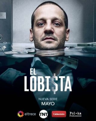 El Lobista (2018)
